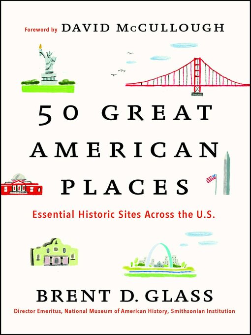 Title details for 50 Great American Places by Brent D. Glass - Wait list